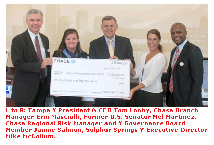 L to R: Tampa Y President & CEO Tom Looby, Chase Branch Manager Erin Masciulli, Former U.S. Senator Mel Martinez, Chase Regional Risk Manager and Y Governance Board Member Janine Salmon, Sulphur Springs Y Executive Director Mike McCollum.